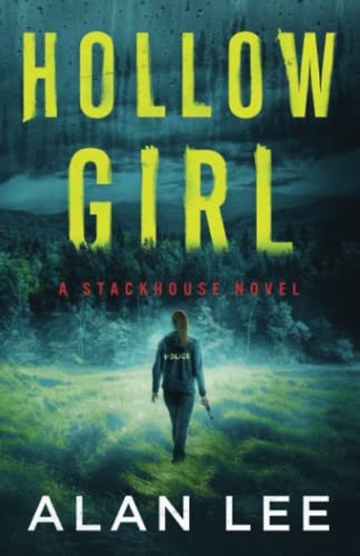 Hollow Girl (The Girl Who Would Be Sheriff, Band 1)