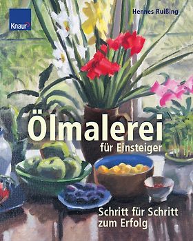 Ölmalerei für Einsteiger