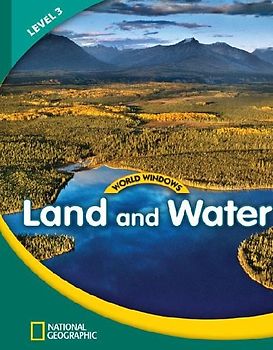 World Windows 3 (Social Studies): Land and Water