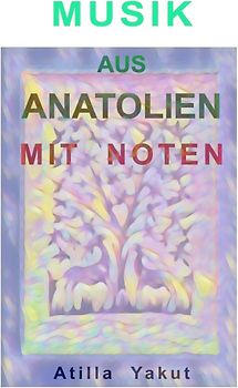 Musik aus Anatolien mit Noten