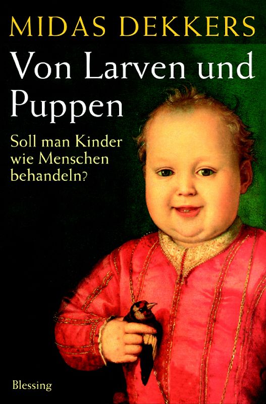 Von Larven und Puppen