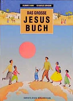Das grosse Jesus-Buch. Christus im Alltag begegnen