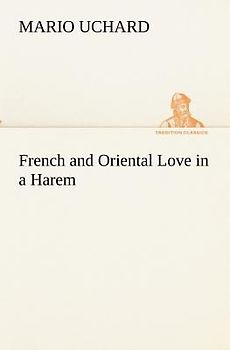 French and Oriental Love in a Harem