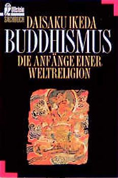 Buddhismus. Die Anfänge der Weltreligion
