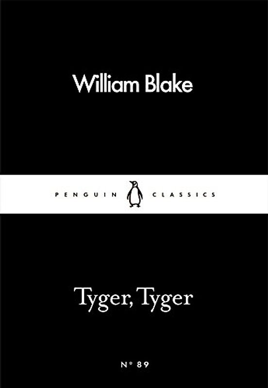 Tyger, Tyger (Penguin Little Black Classics)