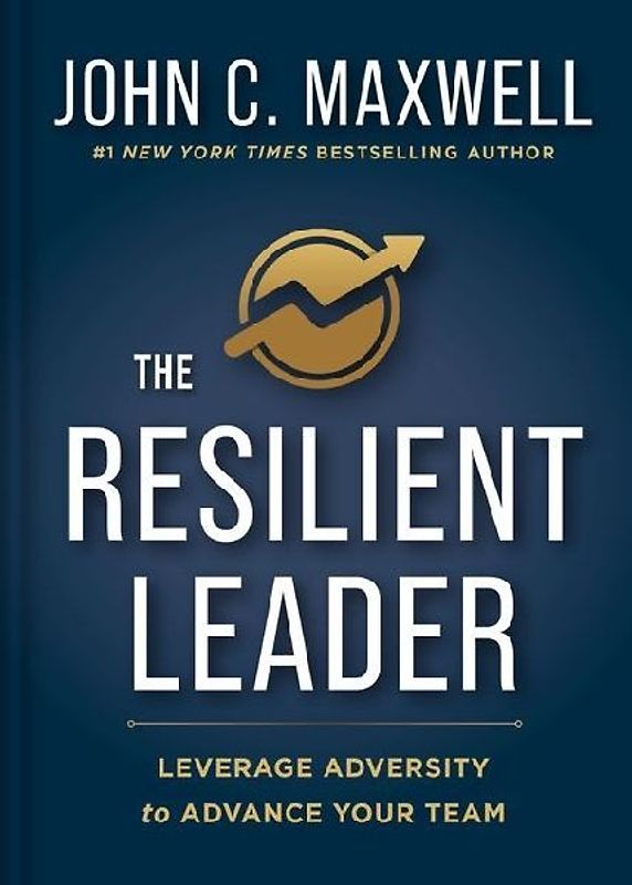 The Resilient Leader