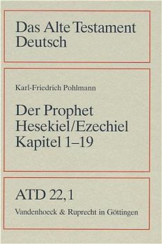 Das Buch des Propheten Hesekiel (Ezechiel) Kapitel 1-19