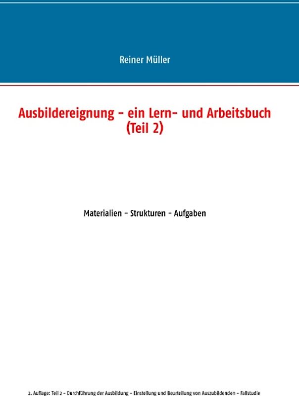 Ausbildereignung - ein Lern- und Arbeitsbuch (Teil 2)