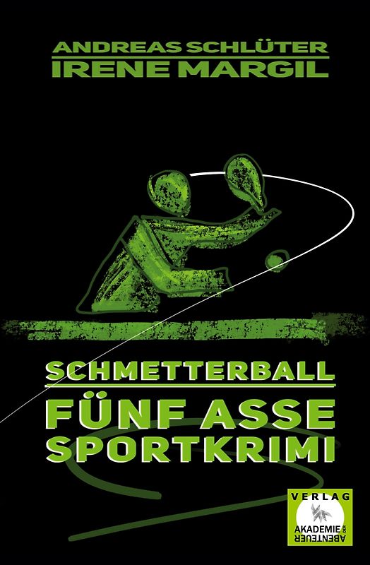 Die fünf Asse - Schmetterball
