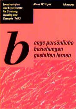 Enge persönliche Beziehungen gestalten lernen