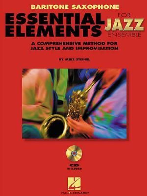 Essential Elements for Jazz Ensemble a Comprehensive Method for Jazz Style and Improvisation