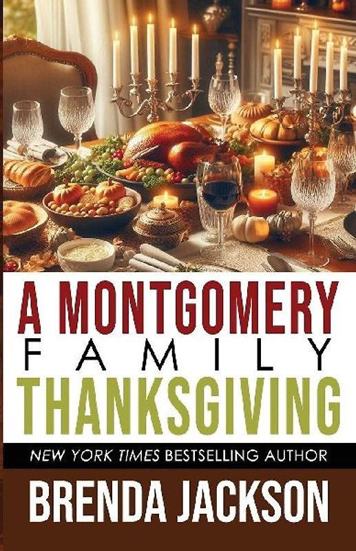 A MONTGOMERY FAMILY THANKSGIVING