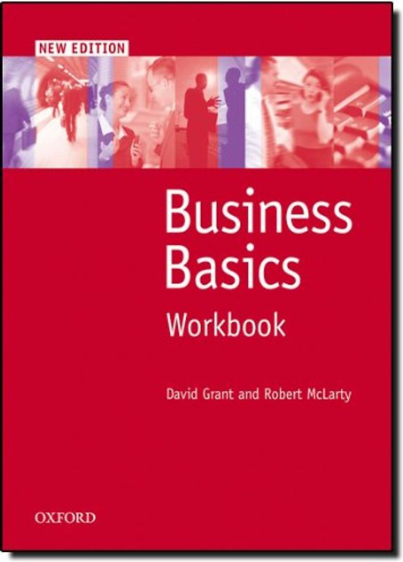 Business Basics. Workbook. Second Edition: Berufsschule und Weiterbildung