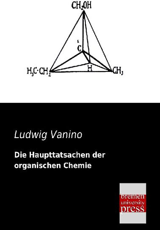 Die Haupttatsachen der organischen Chemie