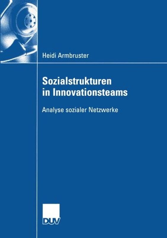 Sozialstrukturen in Innovationsteams