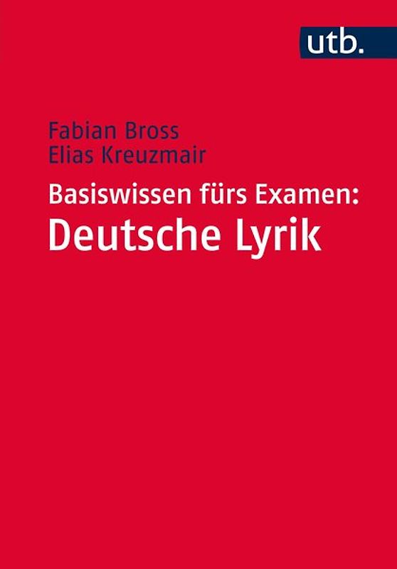 Basiswissen fürs Examen: Deutsche Lyrik