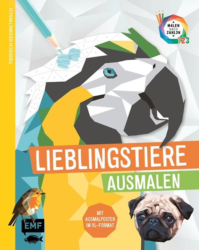 Tierisch geometrisch: Malen nach Zahlen – Lieblingstiere ausmalen