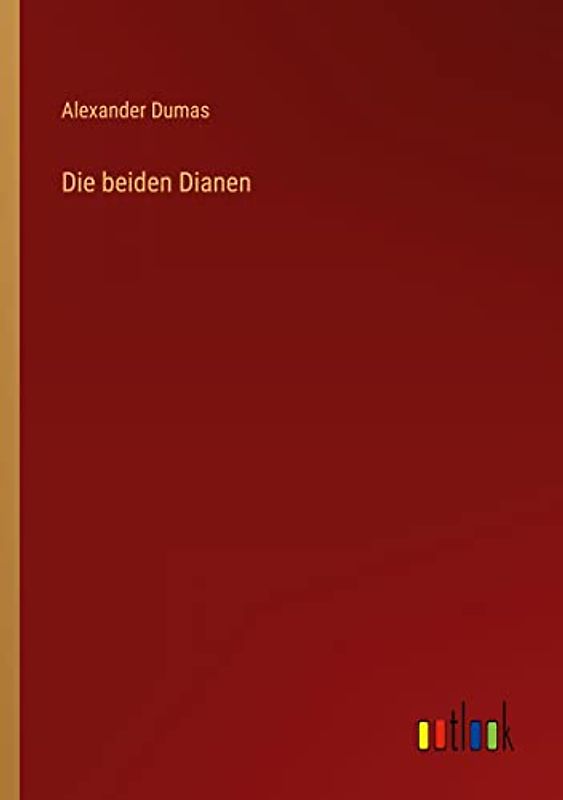 Die beiden Dianen