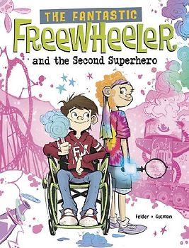The Fantastic Freewheeler and the Second Superhero