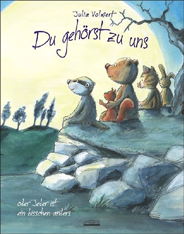 Du gehörst zu uns oder Jeder ist ein bisschen anders: