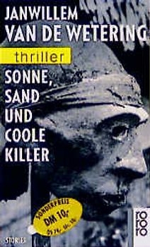 Sonne, Sand und coole Killer. Erzählungen aus dem Reisebuch eines Schriftstellers. Stories