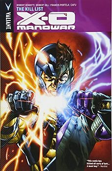 X-O Manowar Volume 11: The Kill List (X-O Manowar, 11)