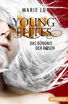 Young Elites 2. Das Bündnis der Rosen