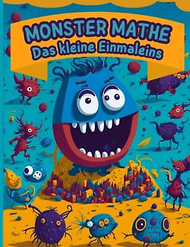 Das kleine Einmaleins - Monster Mathe: Schaurig schlaue Arbeitsblätter ab Klasse 2