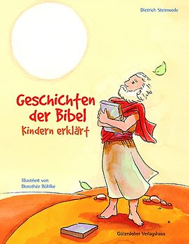 Geschichten der Bibel - Kindern erklärt