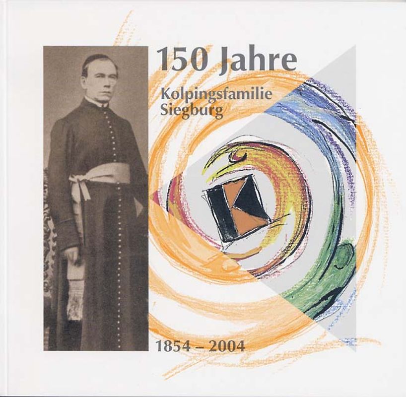 150 Jahre Kolpingsfamilie Siegburg