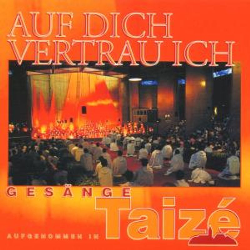 Various - Gesänge aus Taize: Auf dich vertrau ich