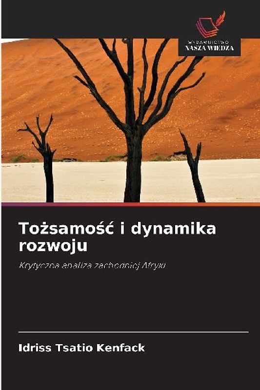 To¿samo¿¿ i dynamika rozwoju