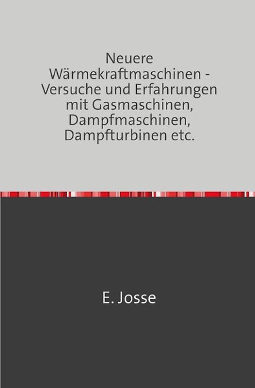 Neuere Wärmekraftmaschinen