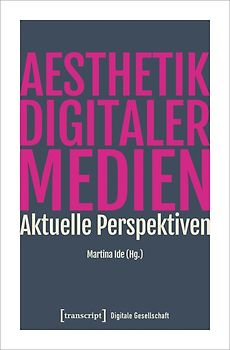 Ästhetik digitaler Medien