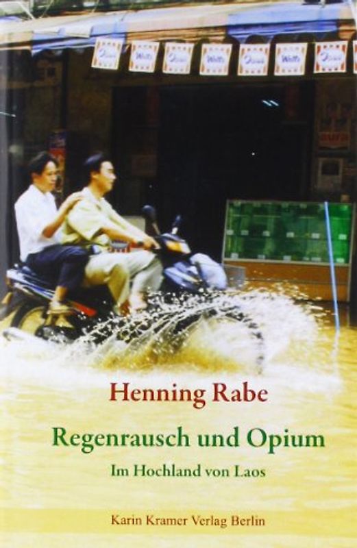 Regenrausch und Opium