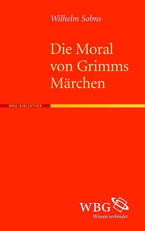 Die Moral von Grimms Märchen