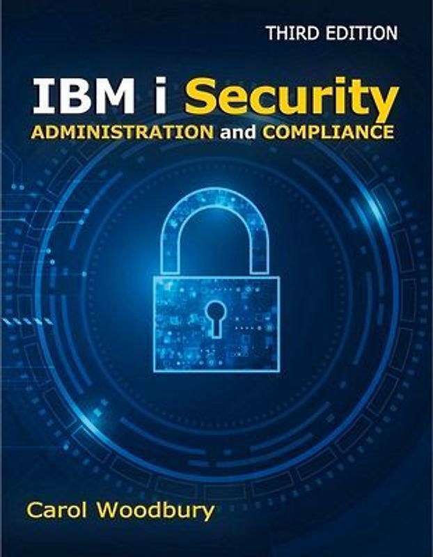 IBM i Security Administration and Compliance