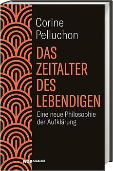 Das Zeitalter des Lebendigen