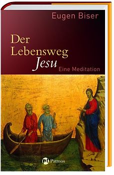Der Lebensweg Jesu. Eine Meditation