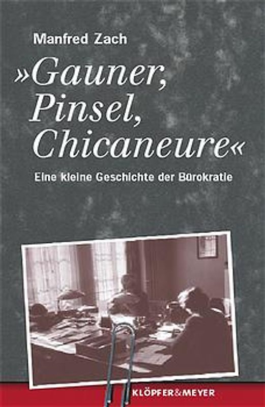 Gauner, Pinsel, Chicaneure