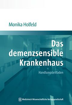 Das demenzsensible Krankenhaus