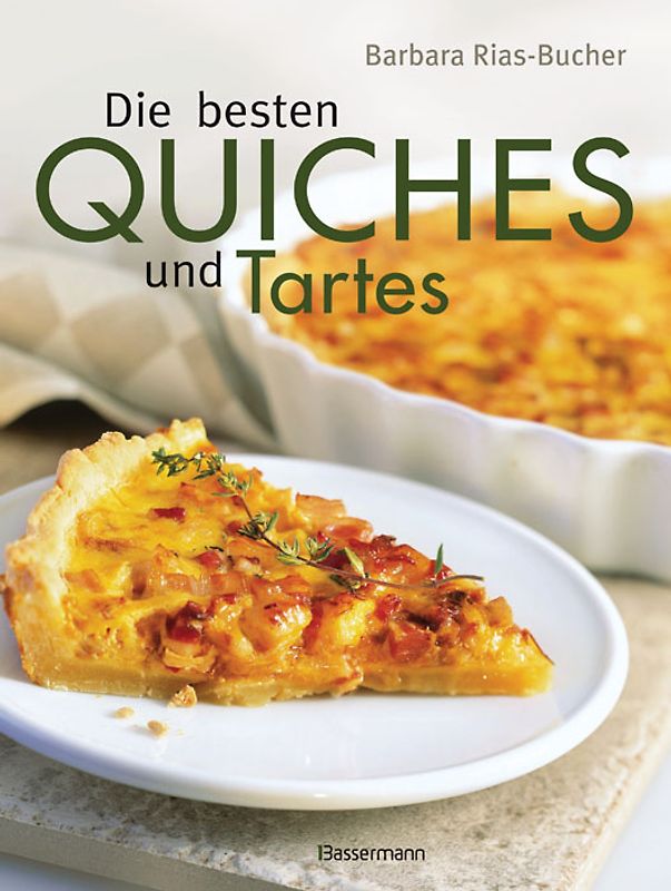 Die besten Quiches und Tartes