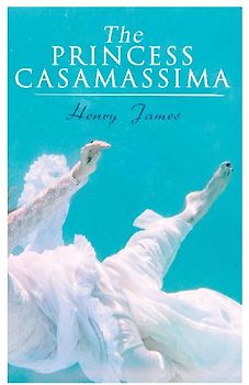 The Princess Casamassima