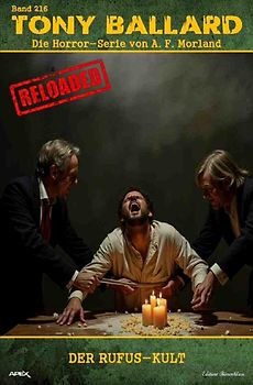 Tony Ballard - Reloaded, Band 216: Der Rufus-Kult