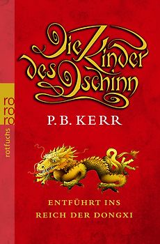 Die Kinder des Dschinn: Entführt ins Reich der Dongxi