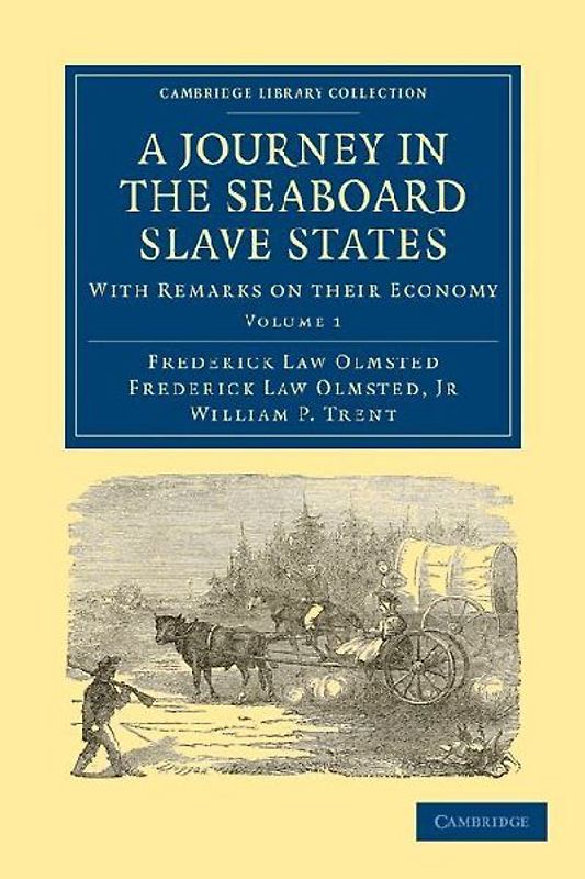 A Journey in the Seaboard Slave States