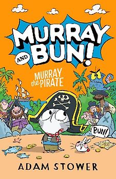 Murray and Bun (3) - Murray the Pirate