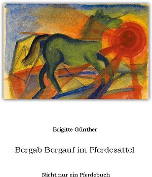 Bergab Bergauf im Pferdesattel