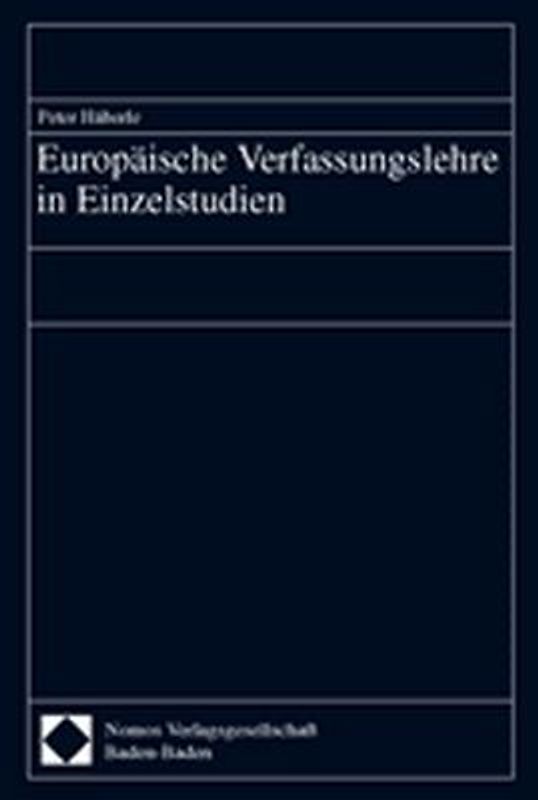 Europäische Verfassungslehre in Einzelstudien