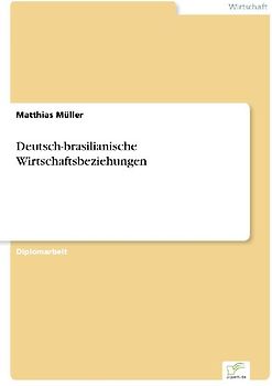 Deutsch-brasilianische Wirtschaftsbeziehungen
